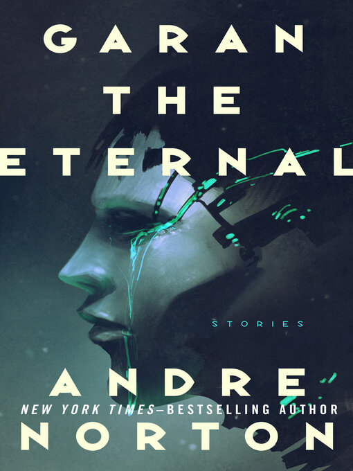 Title details for Garan the Eternal by Andre Norton - Available